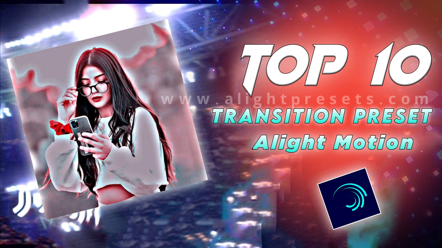 Top 10 transition preset
