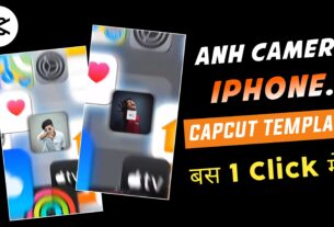 Anh Camera Iphone New Trend Capcut Template