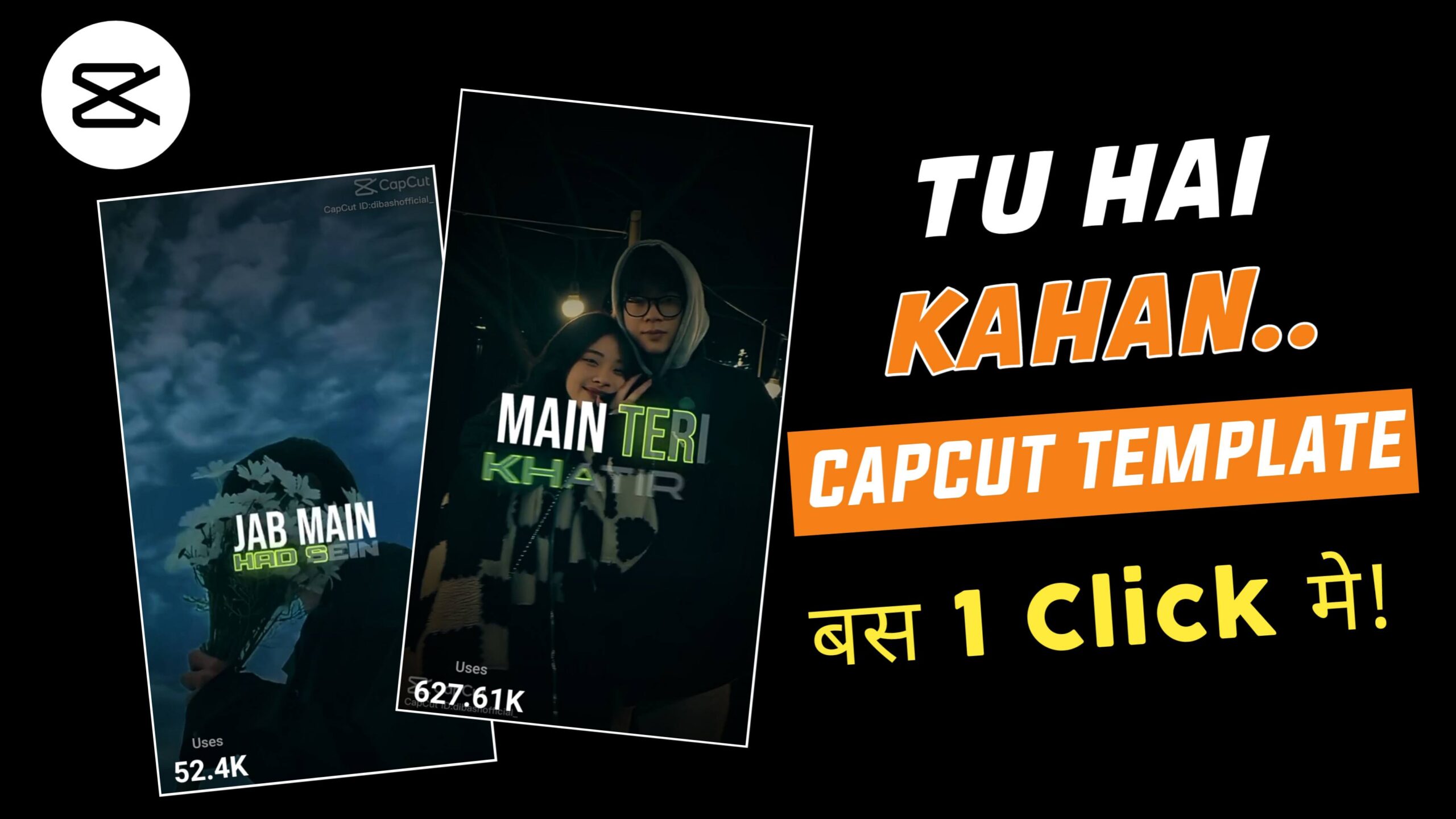 Tu Hai Kahan Capcut Template New Trend 2023