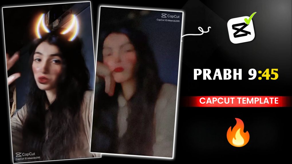 Prabh 9.45 Capcut Template Link 2024