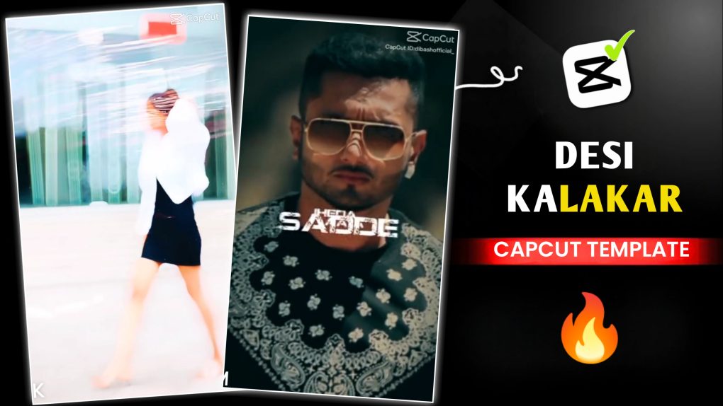 Desi Kalakaar Capcut Template