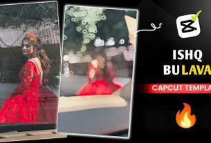 Ishq Bulava Capcut Template