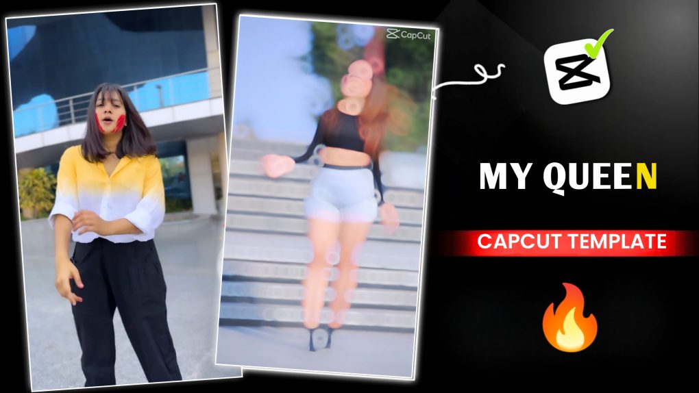 My Queen Capcut Template