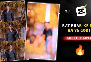 Raat Bhar Ke Baat Ae Gori Bhojpuri Capcut Templates