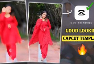 Good Looking Rkt Capcut Template